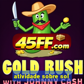 atividade sobre sol